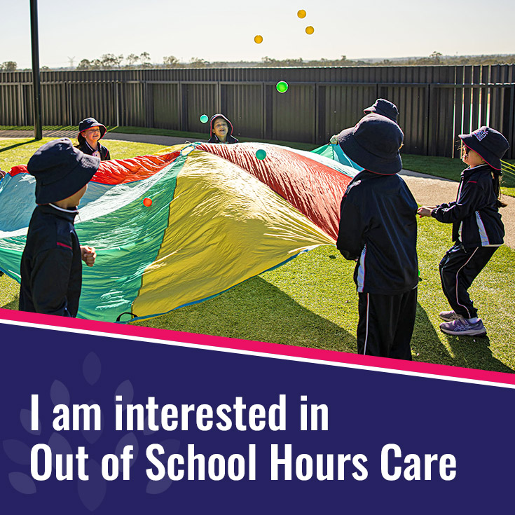 Santa Sophia Catholic College Box Hill students using rainbow parachute above text reading I am interested in Out of School Hours Care